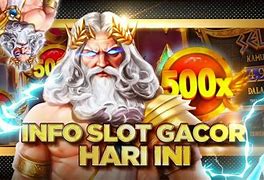 Info Slot Gacor Hari Ini Pejuang Slot Receh 200 Ribu